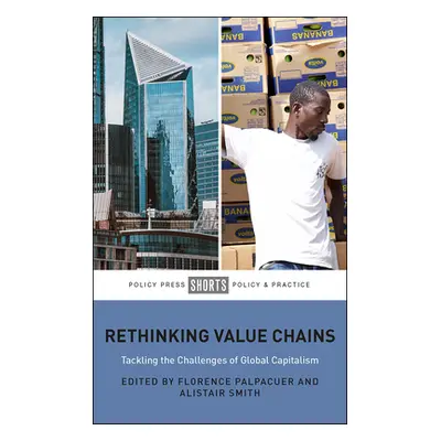 "Rethinking Value Chains: Tackling the Challenges of Global Capitalism" - "" ("Maulet Elose")