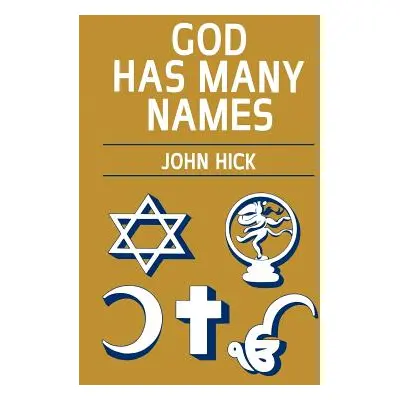 "God Has Many Names" - "" ("Hick John")