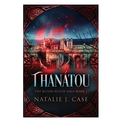 "Thantou" - "" ("Case Natalie J.")