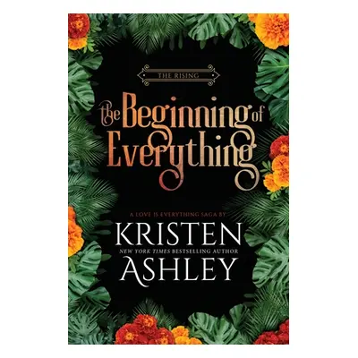 "The Beginning of Everything" - "" ("Ashley Kristen")