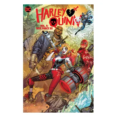 "Harley Quinn Vol. 4: Task Force XX" - "" ("Phillips Stephanie Nicole")