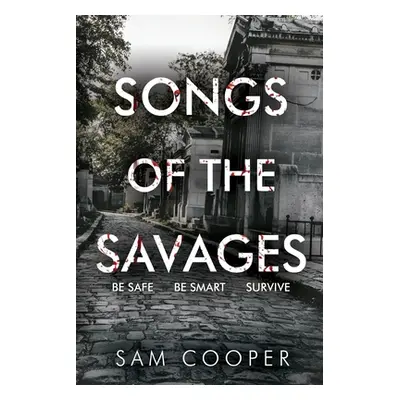 "Songs Of The Savages" - "" ("Cooper Sam")