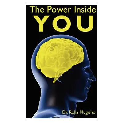 "The Power Inside You" - "" ("Mugisho Raha")