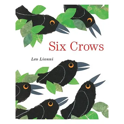 "Six Crows" - "" ("Lionni Leo")