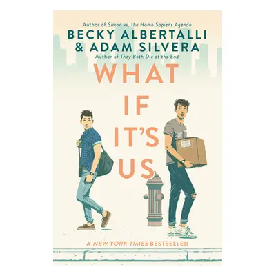 "What If It's Us" - "" ("Albertalli Becky")