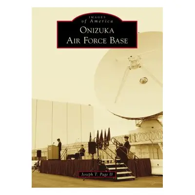 "Onizuka Air Force Base" - "" ("Page II Joseph T.")