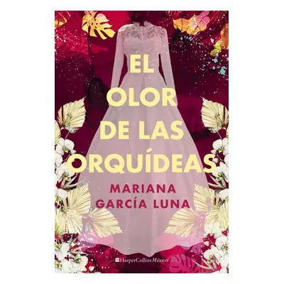 "El Olor de Las Orqudeas" - "" ("Luna Mariana Garca")