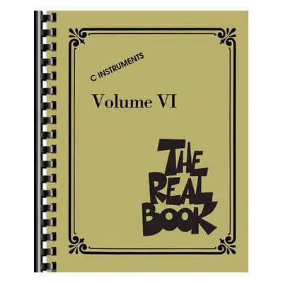 "The Real Book - Volume VI: C Instruments" - "" ("Hal Leonard Corp")