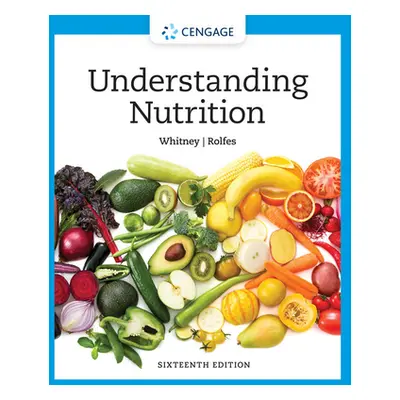 "Understanding Nutrition" - "" ("Whitney Ellie")