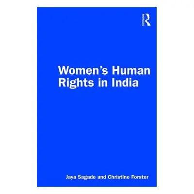 "Women's Human Rights in India" - "" ("Forster Christine")