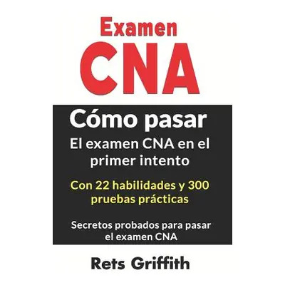 "Examen CNA C" - "" ("Griffith Rets")