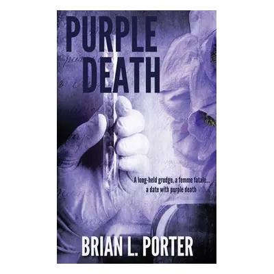 "Purple Death" - "" ("Porter Brian L.")