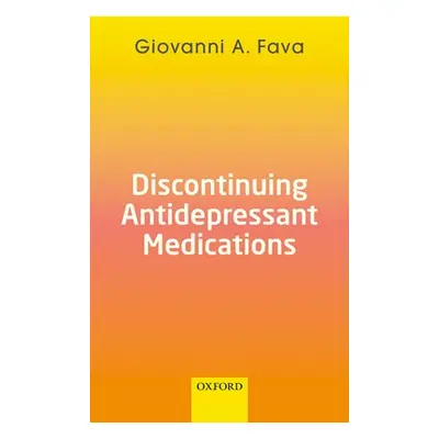 "Discontinuing Antidepressant Medications" - ""