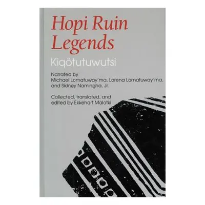 "Hopi Ruin Legends: Kiqotutuwutsi" - "" ("Lomatuway'ma Michael")