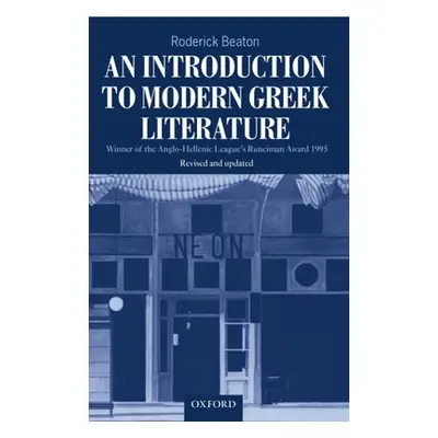 "An Introduction to Modern Greek Literature" - "" ("Beaton Roderick")