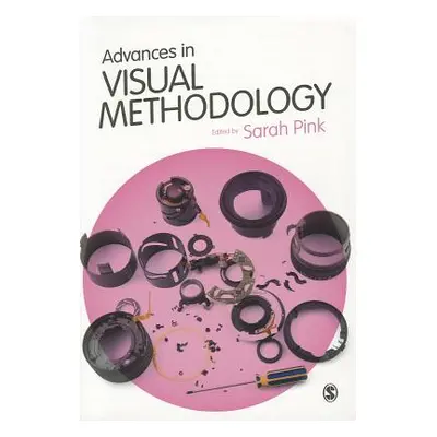 "Advances in Visual Methodology" - "" ("Pink Sarah")