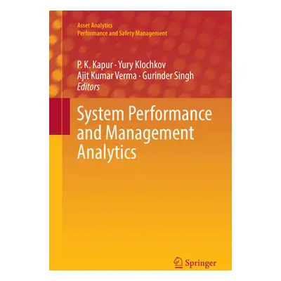 "System Performance and Management Analytics" - "" ("Kapur P. K.")