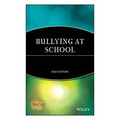 "Bullying at School" - "" ("Olweus Dan")