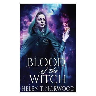 "Blood Of The Witch" - "" ("Norwood Helen T.")