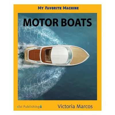 "My Favorite Machine: Motor Boats" - "" ("Marcos Victoria")