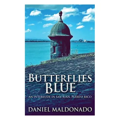 "Butterflies Blue" - "" ("Maldonado Daniel")