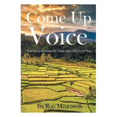 "Come Up Voice" - "" ("Mencarelli Ron")