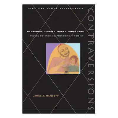 "Blessings, Curses, Hopes, and Fears: Psycho-Ostensive Expressions in Yiddish" - "" ("Matisoff J