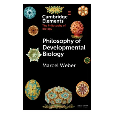 "Philosophy of Developmental Biology" - "" ("Weber Marcel")