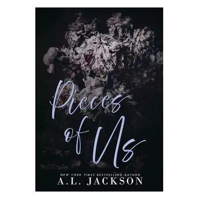 "Pieces of Us (Hardcover)" - "" ("Jackson A. L.")