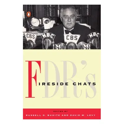 "Fdr's Fireside Chats" - "" ("Buhite Russell D.")