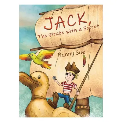 "Jack, the Pirate with a Secret" - "" ("Sue Nanny")