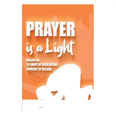 "Prayer is The Light" - "" ("Osoul")