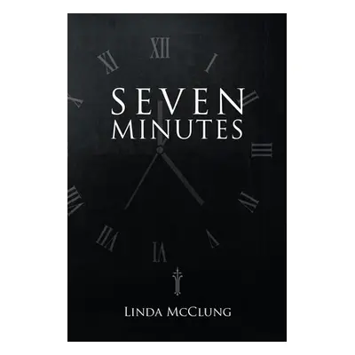 "Seven Minutes" - "" ("McClung Linda")