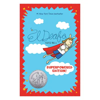 "El Deafo: Superpowered Edition!" - "" ("Bell Cece")