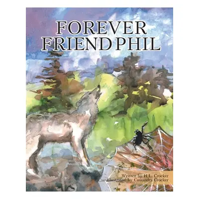 "Forever Friend Phil" - "" ("Crocker H. L.")