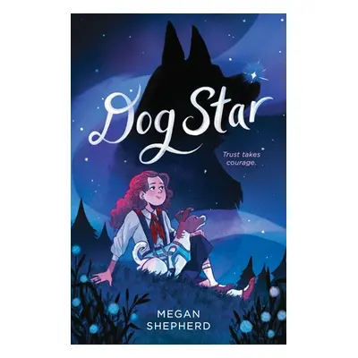 "Dog Star" - "" ("Shepherd Megan")