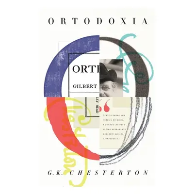 "Ortodoxia" - "" ("Chesterton G. K.")