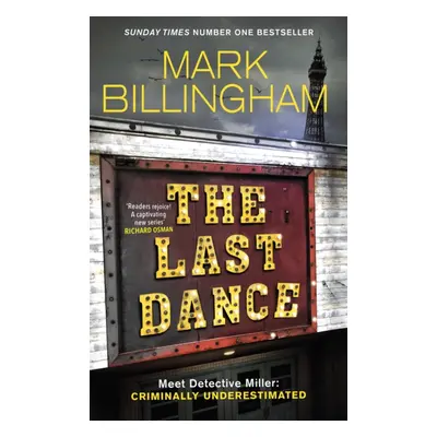 Last Dance - A Detective Miller case - the first new Billingham series in 20 years (Billingham M