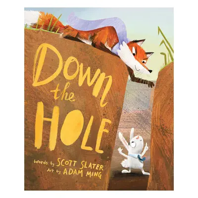 "Down the Hole" - "" ("Slater Scott")