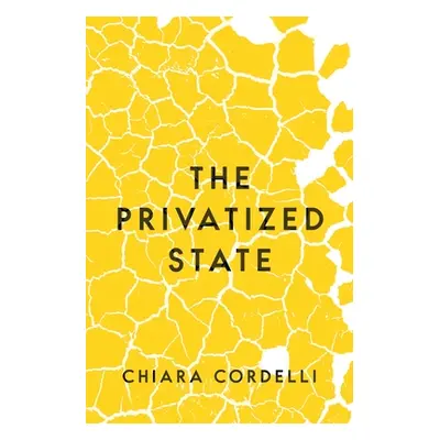 "The Privatized State" - "" ("Cordelli Chiara")