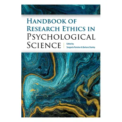 "Handbook of Research Ethics in Psychological Science" - "" ("Panicker Sangeeta")