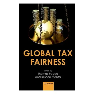 "Global Tax Fairness" - "" ("Pogge Thomas")