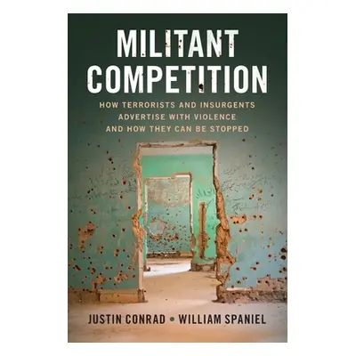 "Militant Competition" - "" ("Conrad Justin")