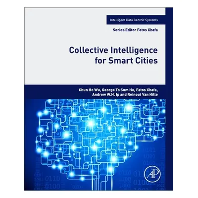 "Collective Intelligence for Smart Cities" - "" ("Wu Chun Ho")