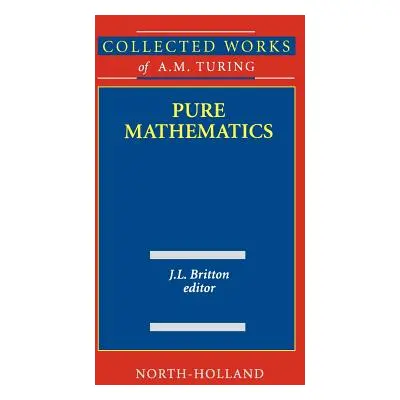 "Pure Mathematics: Volume 2" - "" ("Britton J. L.")