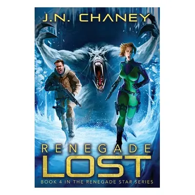 "Renegade Lost" - "" ("Chaney J. N.")