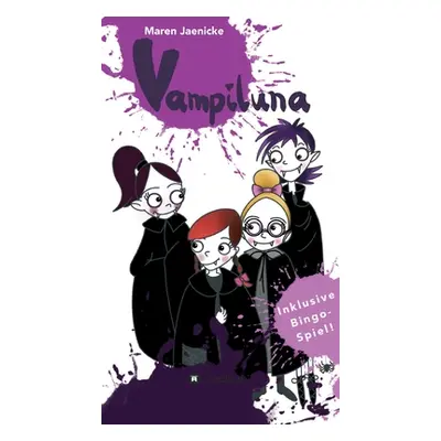 "Vampiluna: Sammelband 1-3" - "" ("Jaenicke Maren")