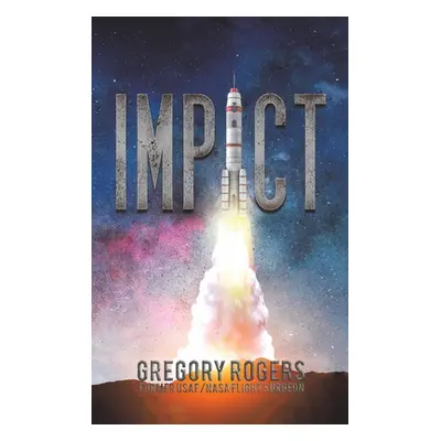 "Impact" - "" ("Rogers Gregory")