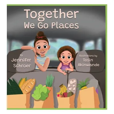 "Together We Go Places" - "" ("Schroer Jennifer")