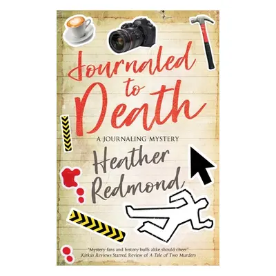 "Journaled to Death" - "" ("Redmond Heather")